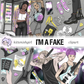 I'm A Fake // Clip Art